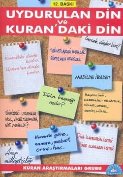 Uydurulan Din ve Kuran`daki Din