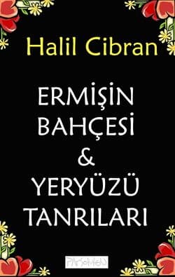 Ermişin Bahçesi ve Yeryüzü Tanrıları