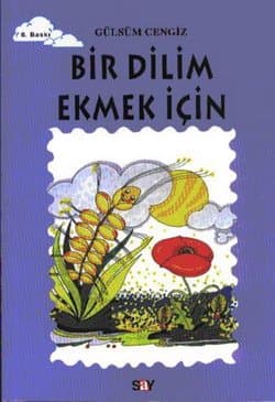 Bir Dilim Ekmek I - Tomurcuk-3