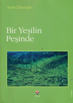 Bir Yeşilin Peşinde