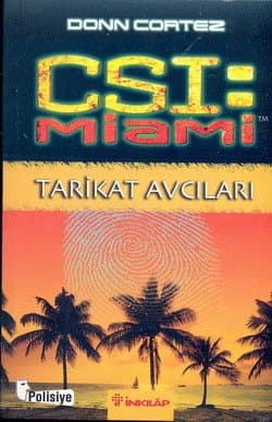 CSI: Miami-Tarikat Avcıları