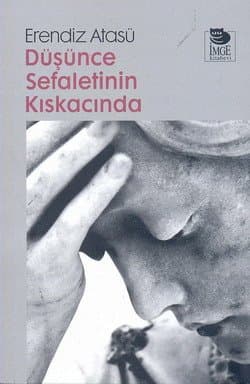Düşünce Sefaletinin Kıskacında