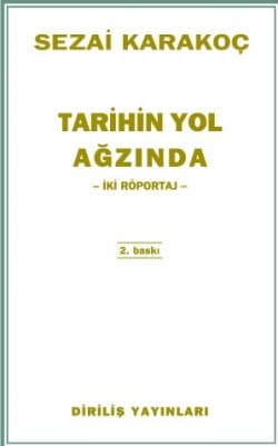Tarihin Yol Ağzında