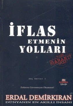 İflas Etmenin Yolları