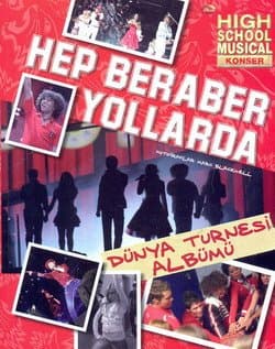 High School Musical - Hep Beraber Yollarda