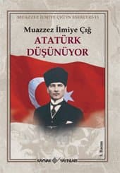 Atatürk Düşünüyor