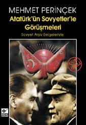 Atatürk`ün Sovyetlerle Görüşmeleri