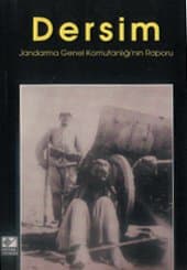 Dersim Jandarma Genel Komutanlığının Raporu