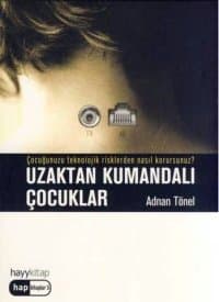 Uzaktan Kumandalı Çocuklar