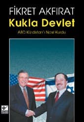Kukla Devlet ABD Kürdistanı Nasıl Kurdu