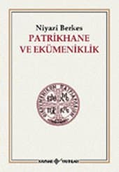 Patrikhane ve Ekümeniklik