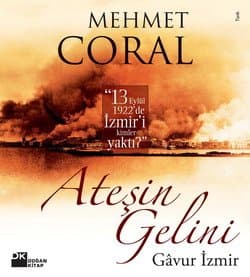 Ateşin Gelin - Gavur İzmir
