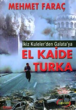 İkiz Kuleler`den Galata`ya El Kaide Turka