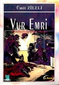 Vur Emri / Bir Asteğmenin Tunceli Anıları
