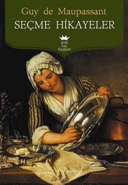 Maupassant Seçme Hikayeler