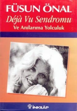 Deja Vu Sendromu Ve Anılarıma Yolculuk