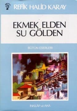 Ekmek Elden Su Gölden