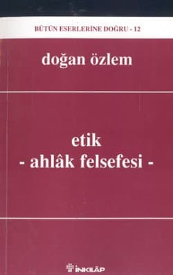 Etik -Ahlak Felsefesi-