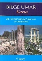 Karia / Bir Tarihsel Coğrafya Araştırması ve Gezi Rehberi