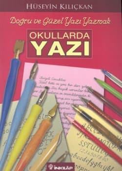 Okullarda Yazı Doğru ve Güzel Yazı Yazmak