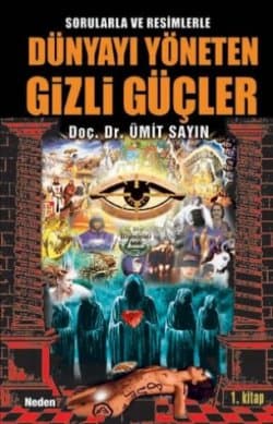 Dünyayı Yöneten Gizli Güçler