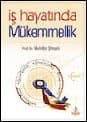 İş Hayatında Mükemmellik