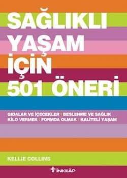 Sağlıklı Yaşam İçin 501 Öneri
