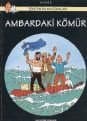 Tenten`in Maceraları Ambardaki Kömür