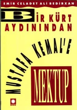 Bir Kürt Aydınından Mustafa Kemal`e Mektup