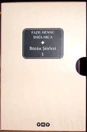 Bütün Şiirleri 1 / Fazıl Hüsnü Dağlarca