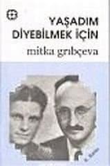 Yaşadım Diyebilmek İçin