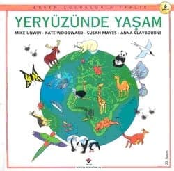 Erken Çocukluk Kitaplığı-Yeryüzünde Yaşam