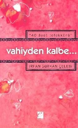 Vahiyden Kalbe...