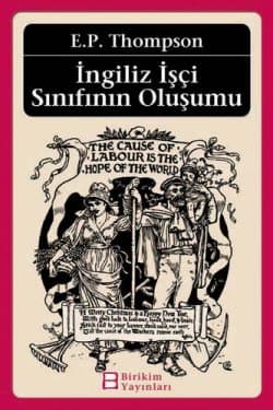 İngiliz İşçi Sınıfının Oluşumu