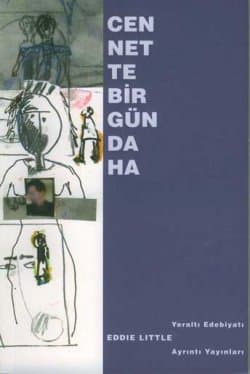 Cennette Bir Gün Daha