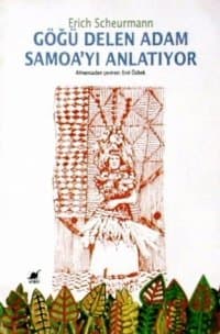 Göğü Delen Adam 2 - Samoa`yı Anlatıyor