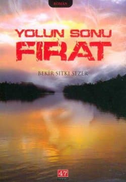 Yolun Sonu Fırat