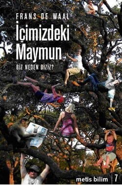 İçimizdeki Maymun: Biz Neden Biziz?