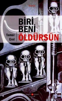 Biri Beni Öldürsün