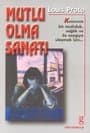 Mutlu Olma Sanatı