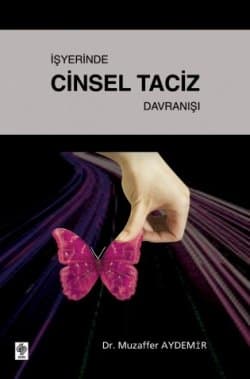 İşyerinde Cinsel Taciz Davranışları