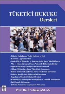 Tüketici Hukuku Dersleri