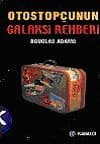 Otostopçu 1 Otostopçunun Galaksi Rehberi