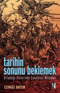 Tarihin Sonunu Beklemek