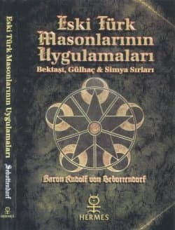 Eski Türk Masonlarının Uygulamaları