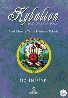 Kybalion - Antik Mısır ve Yunan Hermetik Felsefesi
