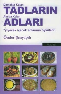 Damakta Kalan Tadların Akılda Kalan Adları