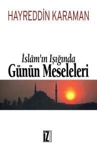 İslam`ın Işığında Günün Meseleleri (2 Cilt Bir Arada)