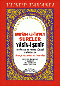 Kur`ân-ı Kerim`den Sûreler Yâsîn-i Şerîf