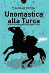 Unomastica alla Turca
